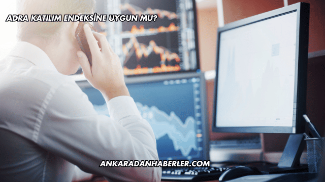 Adra Katılım Endeksine Uygun mu?