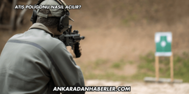 Atış Poligonu Nasıl Açılır?