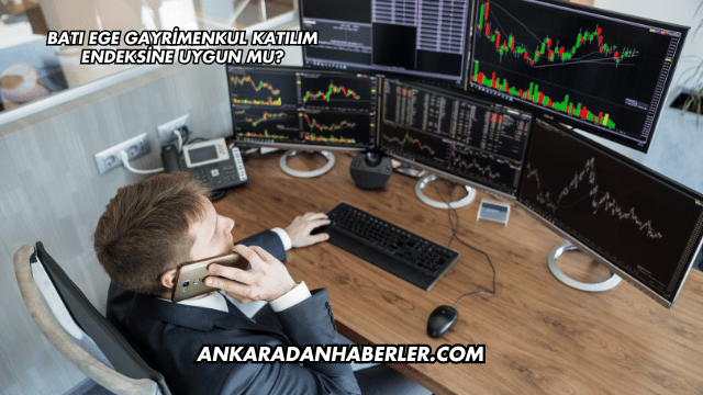 Batı Ege Gayrimenkul Katılım Endeksine Uygun mu?