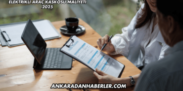 Elektrikli Araç Kaskosu Maliyeti 2025