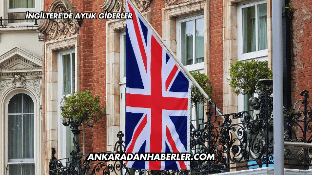 İngiltere'de Aylık Giderler