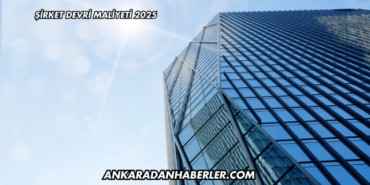 Şirket Devri Maliyeti 2025