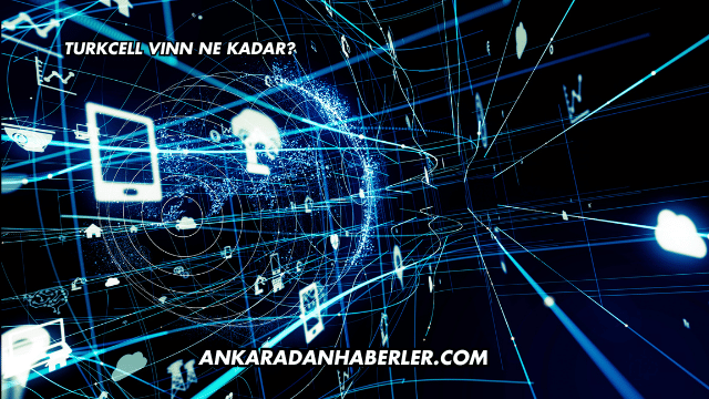 Turkcell VINN Ne Kadar?
