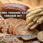 Ekmek Yememek Kilo Verdirir mi?