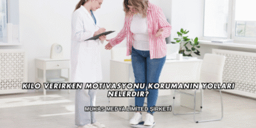 Kilo Verirken Motivasyonu Korumanın Yolları Nelerdir?