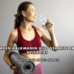 Sabah Erken Kalkmanın Kilo Vermeye Faydaları Nelerdir?