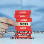 Ajanslardan Tanıtım Yazısı Satın Almanın Avantajları