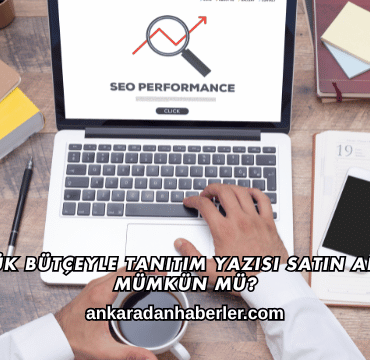 Düşük Bütçeyle Tanıtım Yazısı Satın Almak Mümkün mü?