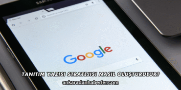 Tanıtım Yazısı Stratejisi Nasıl Oluşturulur?